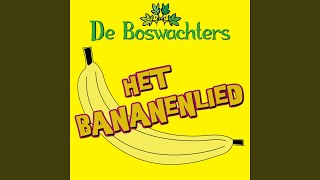 Het Bananenlied [upl. by Allez]