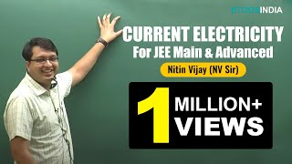 Current Electricity  IIT JEE Main and Advanced  Physics by Nitin Vijay NV Sir  Etoosindiacom [upl. by Grannia]