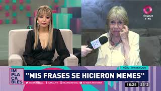 Virginia Lago quotMis frases se hicieron memesquot  Implacables [upl. by Einhoj64]