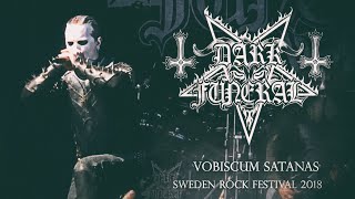 Dark Funeral  Vobiscum Satanas  Sweden Rock Festival 2018 [upl. by Aaronson]