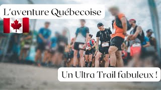 Mon Ultra Trail Harricana UTHC 2022 🇨🇦  Incroyable QUÉBEC [upl. by Daveen220]