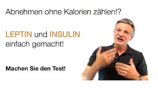 Insulin und Leptin  Abnehmen ohne Kalorien zählen und hormonelle Störungen beheben [upl. by Amice]