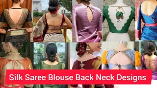 Simple and Stylish Silk Saree Blouse Back Neck Designs  Saree Blouse Back Neck [upl. by Yltsew555]