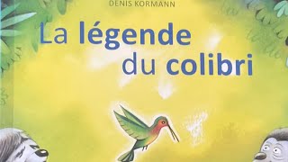 Lecture  La légende du colibri [upl. by Cheng]