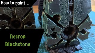 How to Paint Necron Blackstone 40k [upl. by Phare325]