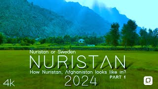 Nuristan Afghan Geographic 2024 Part 1 cinematic drone travel afghanistan unseen [upl. by Finnegan683]