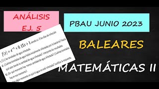 PBAUBALEARES 2023 MATEMÁTICAS II EJERCICIO 5FUNCIONES CONVOCATORIA ORDINARIA [upl. by Anailuy]