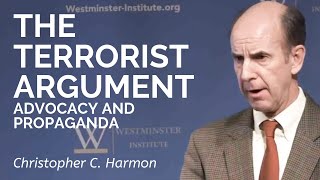 Chris Harmon The Terrorist Argument Modern Advocacy and Propaganda [upl. by Eellac20]