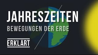 Jahreszeiten und Erdbewegung um die Sonne – Einfach erklärt [upl. by Cale718]