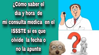 🤔Como verificar Cita en el ISSSTE dia y hora Sin necesidad de tener la clave [upl. by Asillem]