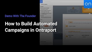 Demo With The Founder  How to Build Automated Campaigns in Ontraport [upl. by Ike]