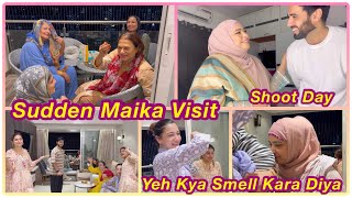 Shoot day Sudden Maika visit ramadan ramadanmubarak family familyvlog [upl. by Bohs]