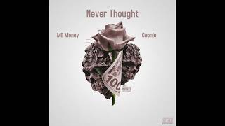 MB Money x Goonie  Never Thought [upl. by Meldoh]