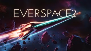 Everspace 2 decouverte [upl. by Nasus]