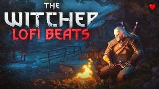 The Witcher but its lofi beats [upl. by Rehpitsirhc]