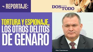 Reportaje Tortura y espionaje los pendientes de García Luna en México [upl. by Ecinehs834]