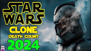 Star Wars Saga Clone Death Count 2024 [upl. by Yatnohs109]