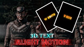 Tutorial for 3D text Animation in Alight Motion Free preset alightmotiontutorial [upl. by Culosio335]