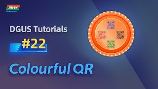 Basic Tutorials 22  Colourful QR Code  DWIN DGUS T5L Tutorial [upl. by Mellette329]