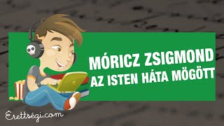 Móricz Zsigmond  Az Isten háta mögött prózapoétikai újítások [upl. by Leirbag661]