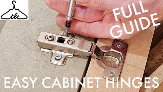 EASILY Install Concealed Hinges  Comprehensive Guide  Euro Hinge  Cabinet Hinge  Vid135 [upl. by Haliehs349]