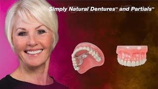 Simply Natural Dentures™ and Simply Natural Partials™ [upl. by Bashuk184]