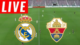 Real Madrid vs Elche LIVE VIVO  Real Madrid vs Elche LIVE STREAM 2021 HD [upl. by Airret]