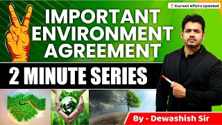 International Environment Agreement  Environment Conventions amp Protocols  By Dewashish Sir [upl. by Kelci985]