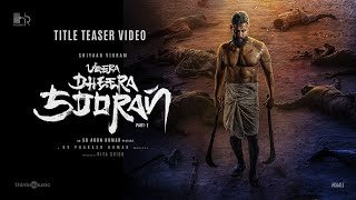 Veera Dheera Sooran  Title Teaser  Chiyaan Vikram  SU Arunkumar  GV Prakash Kumar [upl. by Jude]