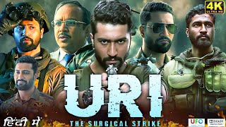 Uri The Surgical Strike Full Movie  Vicky Kaushal  Yami Gautam  Mohit Raina  Review amp Facts [upl. by Bergeron]