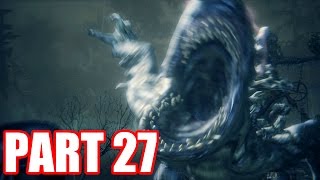 SHARK GIANTS  BloodBorne Lets Play  Part 27 [upl. by Ailen]