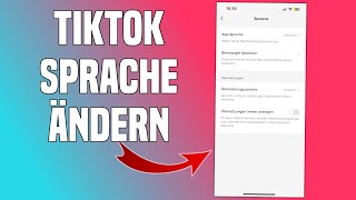 TikTok SPRACHE ändern  ALLE Spracheinstellungen  Tutorial Deutsch [upl. by Ecnarwal]