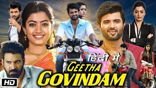 Geetha Govindam Full HD Movie Hindi Dubbed  Vijay Devarakonda  Rashmika Mandanna  OTT Review [upl. by Shulman]