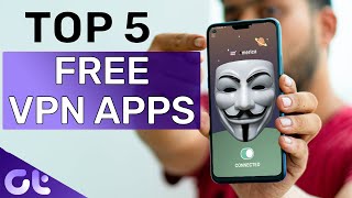 Top 5 FREE amp SECURE Android VPN Apps in 2020  Guiding Tech [upl. by Aitnis]