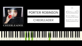 Porter Robinson  Cheerleader BEST PIANO TUTORIAL amp COVER [upl. by Labors]