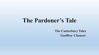 The Pardoners Tale From Geoffrey Chaucers quotThe Canterbury Talesquot Summary [upl. by Ahsiekal]