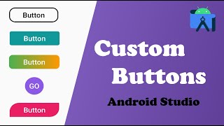 Custom Buttons Design  Android Studio 2024 [upl. by Bicknell]