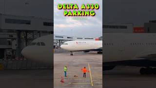 Delta Airlines A330 Gate Arrival Parking shorts delta [upl. by Shull937]