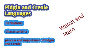 Pidgin and Creole in Linguistics  The process of Pidgin and Creole languages  Sociolinguistics [upl. by Keithley]