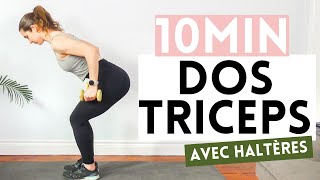 10min Dos Et Triceps Avec Haltères  Exercices pour muscler le dos et larrière des bras [upl. by Ailis]