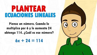 PLANTEAR ECUACIONES LINEALES Super fácil  Para principiantes [upl. by Ivens]