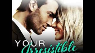 Your Irresistible Love Audiobook by Layla Hagen [upl. by Decato431]