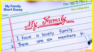 Essay on My Family in English How to write 5 Lines on My Family in English My family english essay [upl. by Tiny309]