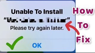 How to Fix unable to install app please try again later on iPhoneiOS [upl. by Dlanod]