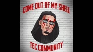 Come Out My Shell  Michelleshow Diss by TEC [upl. by Efal]