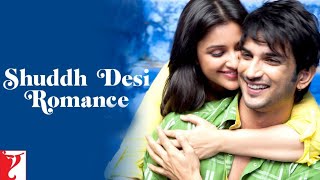 Shuddh Desi Romance Full Movie Facts and Reviews  Sushant Singh Rajput  Parineeti Chopra [upl. by Yemane]