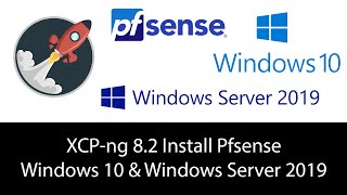 XCPng 82 Install Windows 10 Windows Server 2019 Domain Controller and Pfsense Episode 5 [upl. by Mischa]