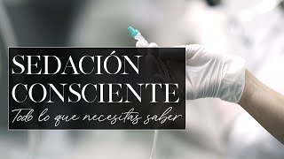 💉Sedación consciente Todo lo que debes saber [upl. by Janith]