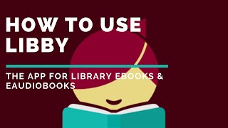 NEW 2021 How to set up and use Libby the Library app for eBooks and eAudiobooks [upl. by Nohtanoj]