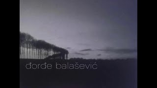 Djordje Balasevic  Neki novi klinci  Audio 2002 HD [upl. by Ahsinroc188]